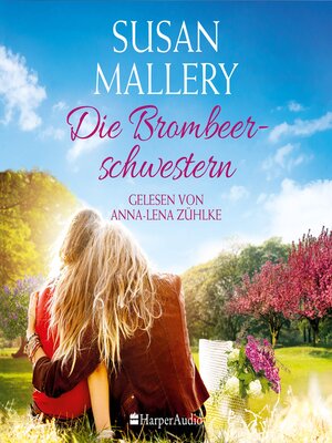 cover image of Die Brombeerschwestern (ungekürzt)